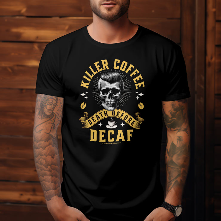 "Killer Coffee: Death Before Decaf" Wholesale Black T-shirt