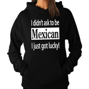 Wholesale by Bronze Baboon: "I Didn't Ask to be Mexican" Hoodie/Sweatshirt