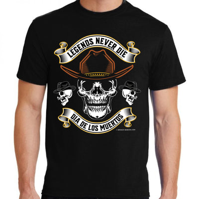"Legends Never Die" Dia de Los Muertos Western T-Shirt